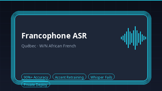 Québec & African French Accents: Retraining for the Francophone World